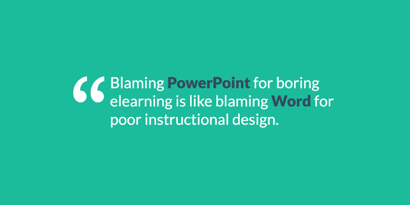 blaming-powerpoint-elearning-instructional-design